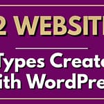 22 Popular Types of Websites Create With WordPress [+Examples]