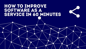 Read more about the article How To Improve Software as a Service in 60 Minutes